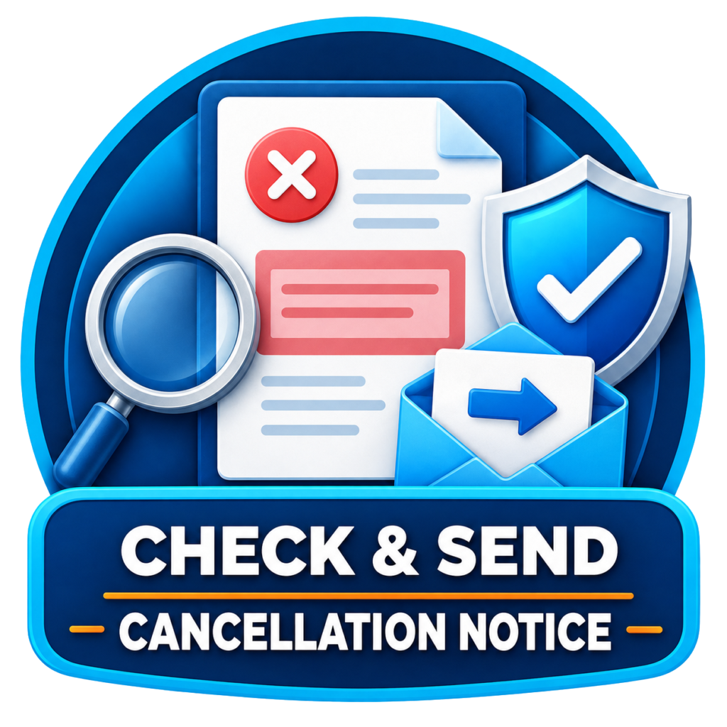 Check & Send Cancellation Notice