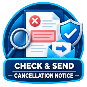Check & Send Cancellation Notice